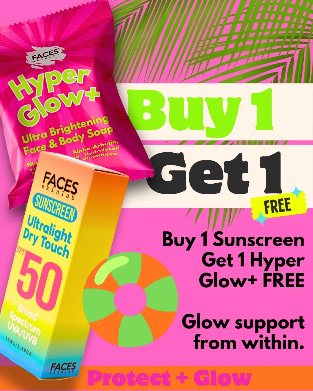 SUNSCREEN AND HYPERGLOW PROTECT + GLOW (BUY 1 GET 1 FREE)